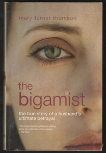 The Bigamist By Mary Turner Thomson