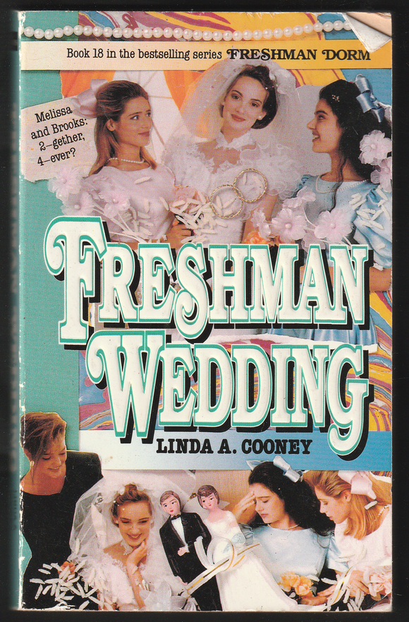 Freshman Wedding By Linda A. Cooney Book 18