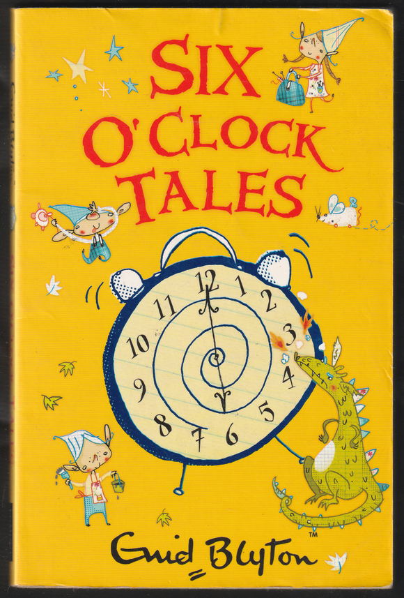 Six O'Clock Tales By Enid Blyton