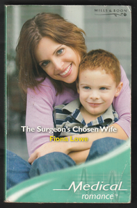 The Surgeon's Chosen Wife By Fiona Lowe