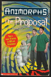 Animorphs The Proposal By K.A. Applegate