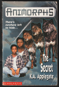 Animorphs The Secret By K.A. Applegate