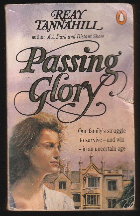 Passing Glory By Reay Tannahill