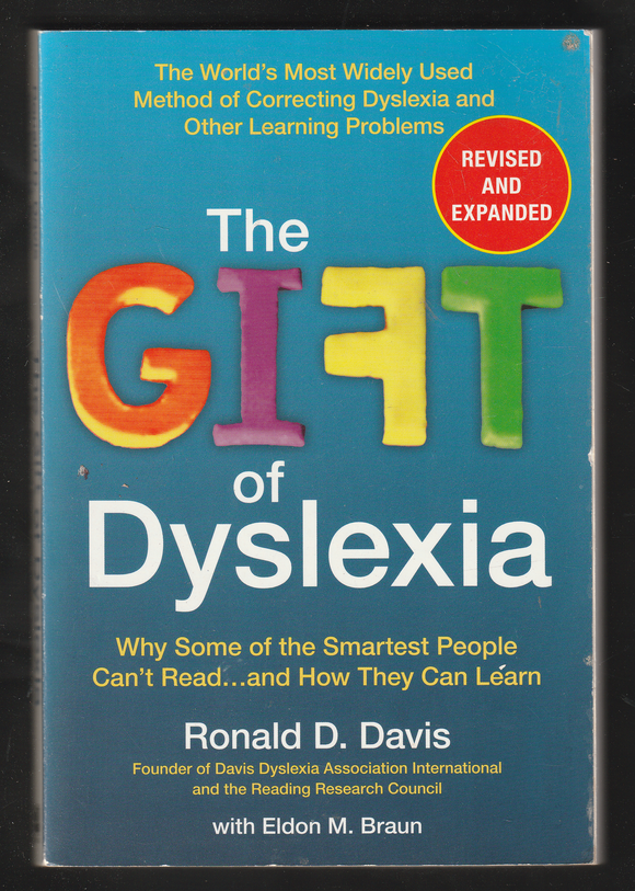 The Gift of Dyslexia by Ronald D. Davis