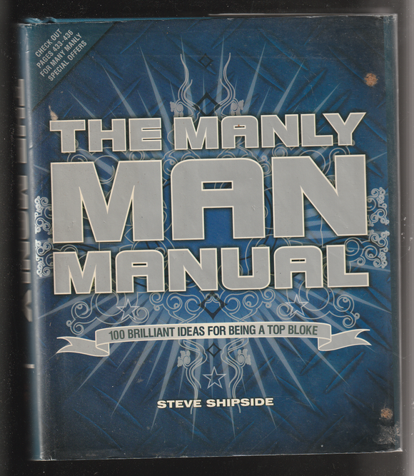 The Manly Man Manual by Steve Shipside