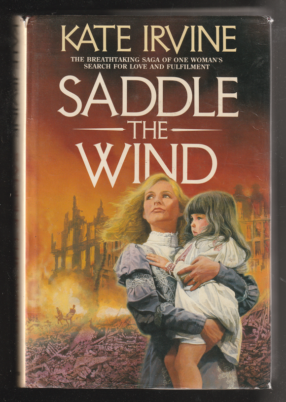 Saddle the Wind by Kate Irvine