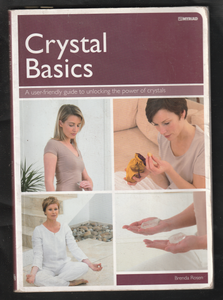 Crystal Basics by Brenda Rosen