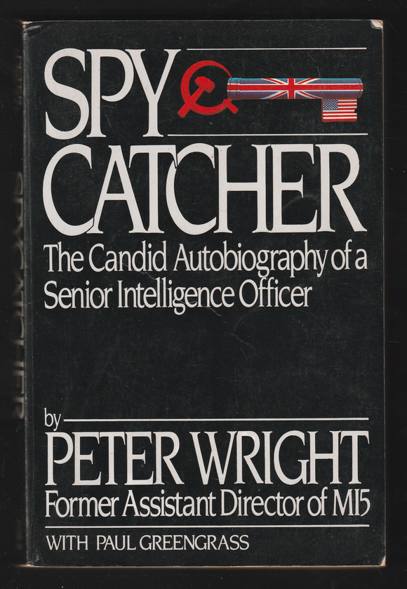 Spy Catcher by Peter Wright