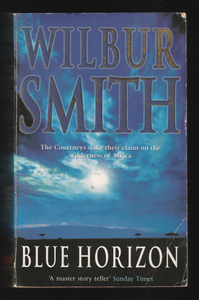 Blue Horizon by Wilbur Smith