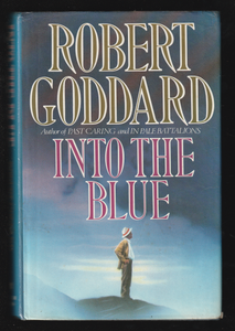 Into the Blue by Robert Goddard