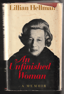 An Unfinished Woman by Lillian Hellman