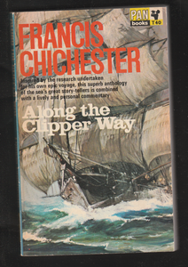 Along the Clipper way by Francis Chichester