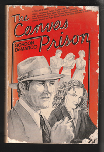 The Canvas Prison by Gordon Demarco