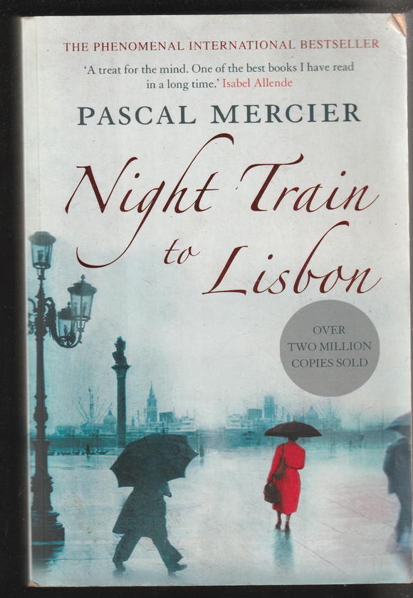 Night train to Lisbon by Pascal Mercier