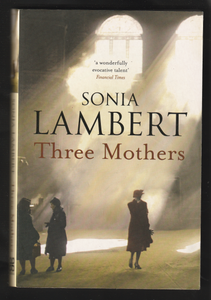 Three Mothers by Sonia Lambert