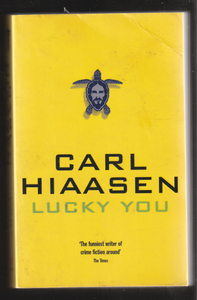 Lucky you by Carl Hiaasen