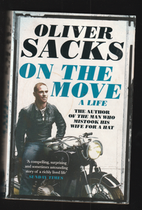 On the Move A Life Oliver Sacks