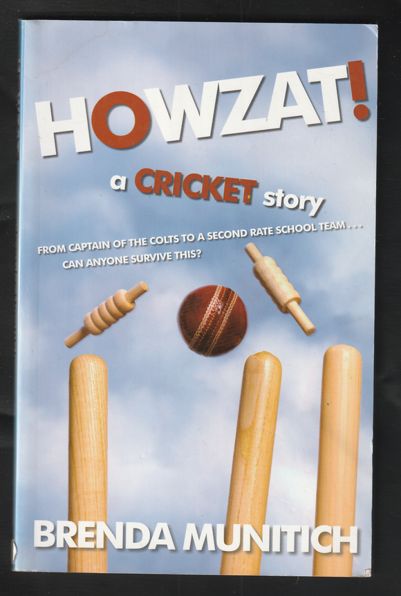 Howzat a Cricket Story by Brenda Munitich