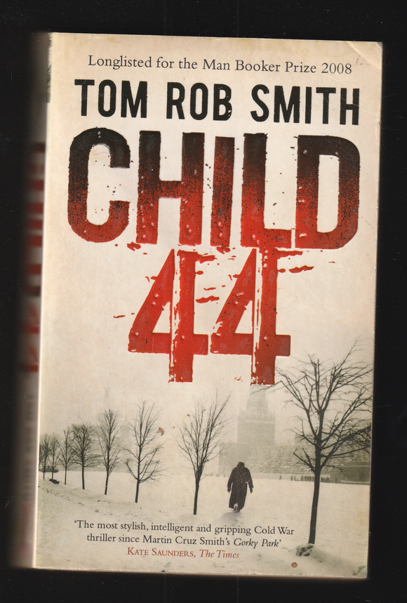 Child 44 by Tom Rob Smith