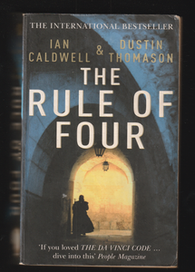 The Rule of Four by Ian Caldwell