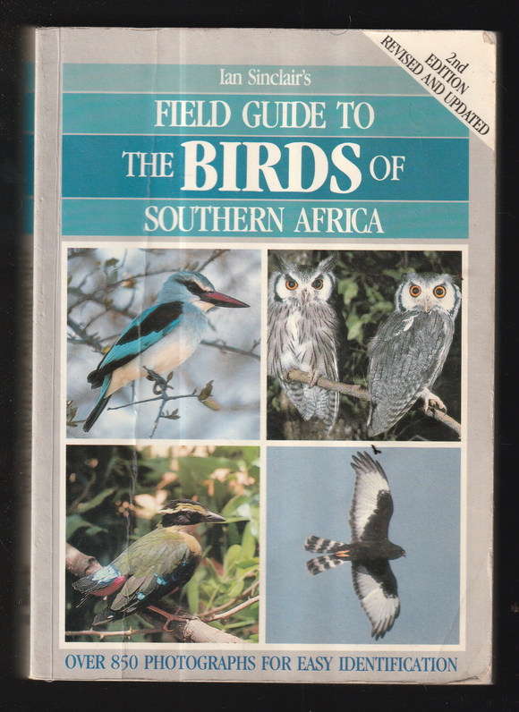 Ian Sinclairs Field Guide to The Birds of Southern Africa