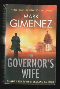 The Governors Wife by Mark Gimenez