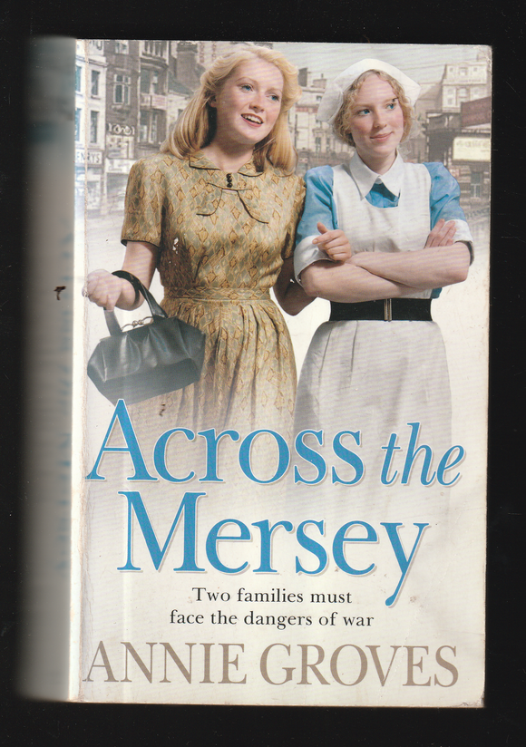 Across the Mersey by Annie Groves