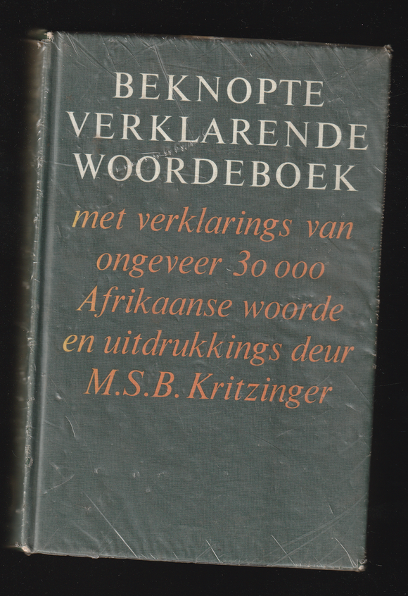 Beknopte Verklarende Woordeboek by M.S.B. Kritzinger