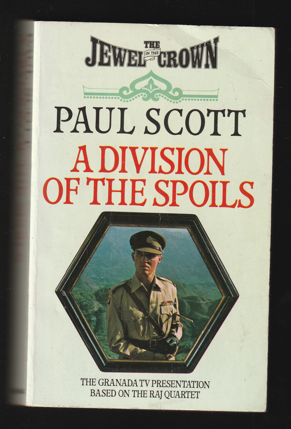 A Division of the Spoils by Paul Scott