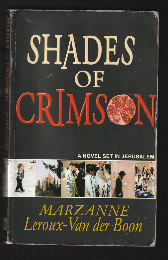 Shades of Crimson by Marzanne Leroux-van der Boon