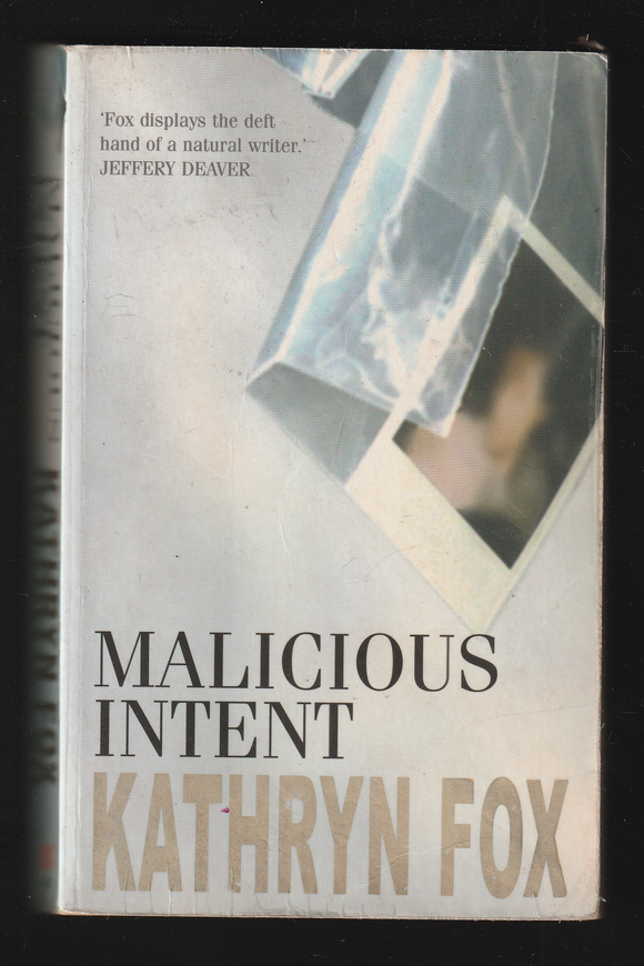 Malicious Intent by Kathryn Fox