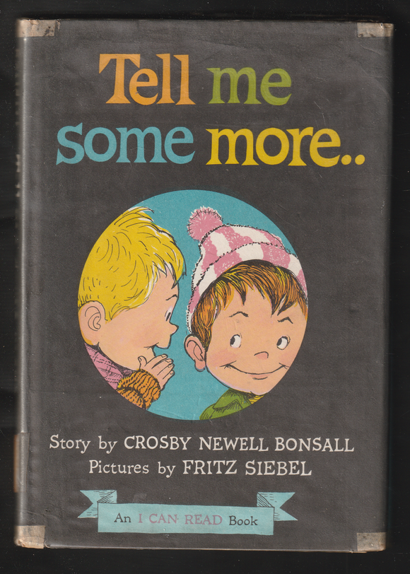 Tell me Some More by Crosby Newell Bonsall