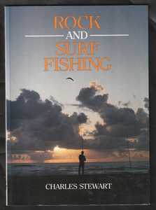 Rock and Surf Fishing by Charles Stewart