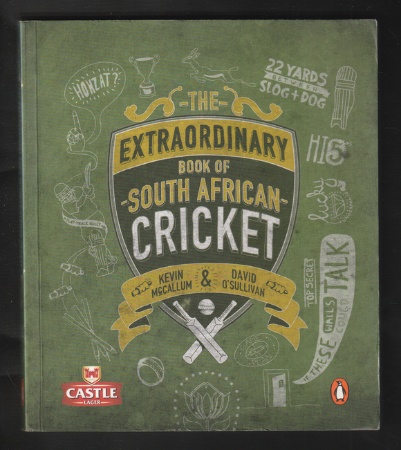 The Extraordinary book of South African Cricket