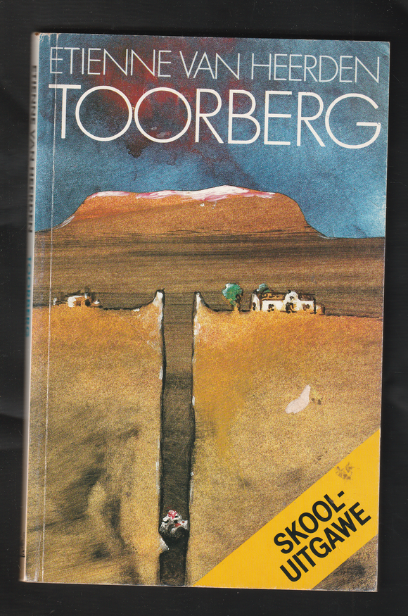 Toorberg by Etienne van Heerden