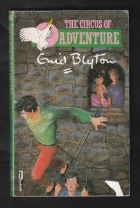 The Circus of Adventure by Enid Blyton