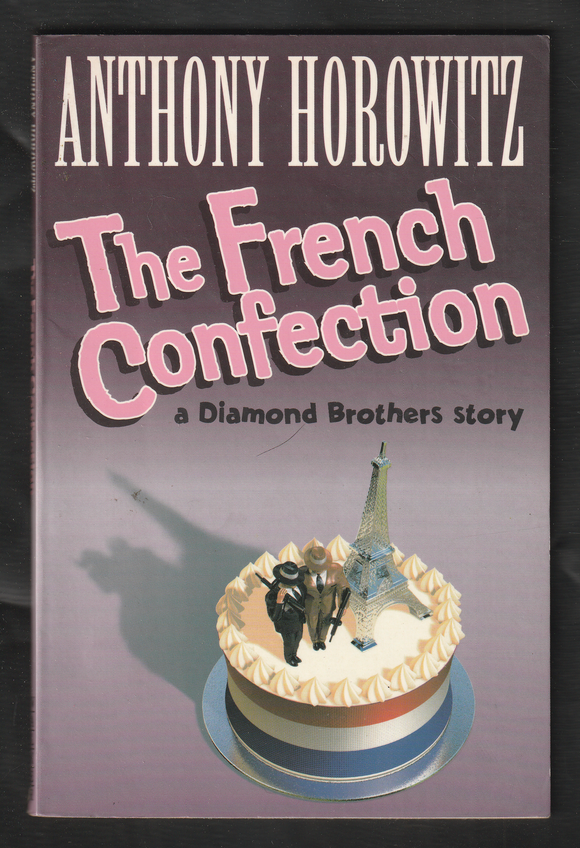 The French Confection by Anthony Horowitz