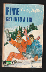 Five get into a Fix by Enid Blyton