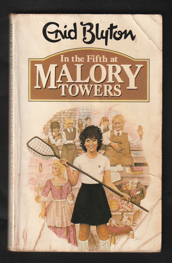 In the Fifth at Malory Towers by Enid Blyton