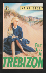 First Term at Trebizon by Anne Digby