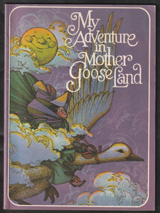 My Adventure In Mother Goose Land By Alan L.Taylor