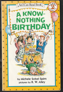 A Know Nothing Birthday By Michele Sobel Spirn