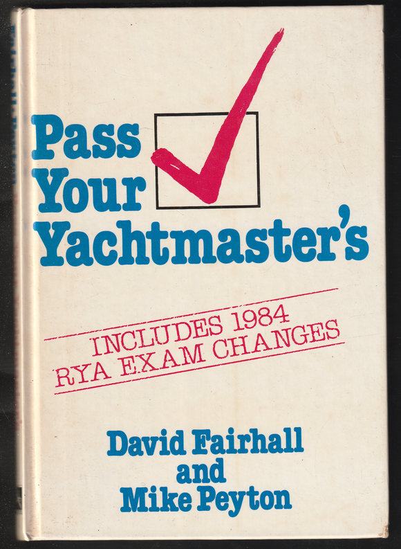 Pass Your Yachtmaster's By David Fairhall & Mike Peyton