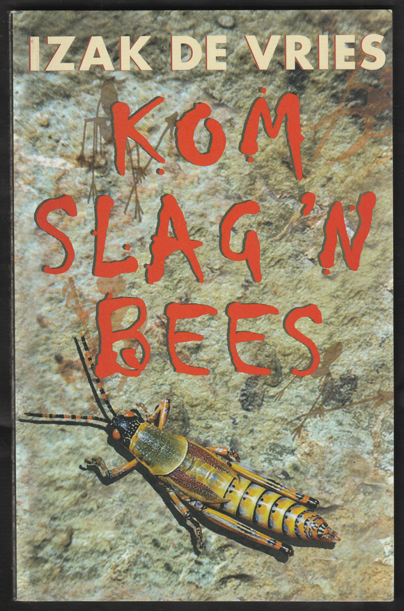 Kom Slag 'N Bees By Izak De Vries