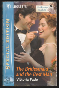 The Bridesmaid And The Best Man By Victoria Pade