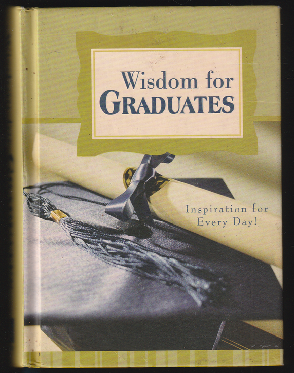 Wisdom For Graduates