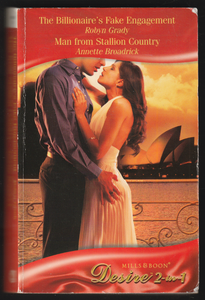 The Billionaire's Fake Engagement & Man From Stallion Country By Mills&Boon