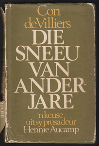 Con de Villiers Die Sneeu Van Ander Jare By Hennie Aucamp