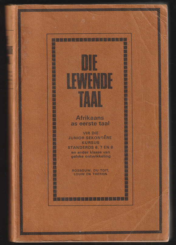 Die Lewende Taal By Rossouw Du Toit