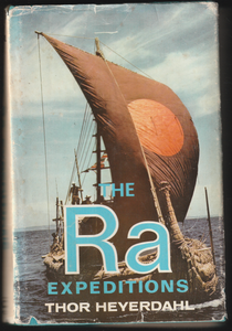 The Ra Expeditions By Thor Heyerdahl